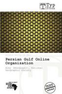 Persian Gulf Online Organization edito da Crypt Publishing