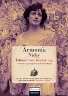 Armonia / Nicky di Eduard Von Keyserling edito da Ediciones Robinbook
