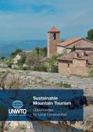 Sustainable Mountain Tourism di World Tourism Organization (Unwto) edito da World Tourism Organization