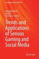 Trends and Applications of Serious Gaming and Social Media edito da Springer Singapore