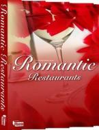Romantic Restaurants edito da Phoenix