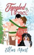 Tangled In Tinsel di Ellen Mint edito da Independently Published