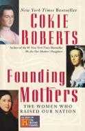 Founding Mothers di Cokie Roberts edito da Harper Perennial