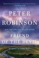 Friend of the Devil: An Inspector Banks Novel di Peter Robinson edito da WILLIAM MORROW