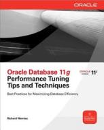Oracle Database 11g Release 2 Performance Tuning Tips & Techniques di Richard J. Niemiec edito da Mcgraw-hill Education - Europe