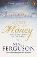 The Ascent of Money di Niall Ferguson edito da Penguin Books Ltd (UK)
