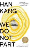 We Do Not Part di Han Kang edito da Penguin Books Ltd