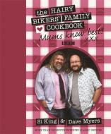 Mums Know Best di Hairy Bikers, Dave Myers, Si King edito da Orion Publishing Co