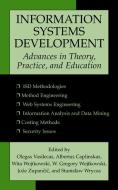 Information Systems Development: Advances in Theory, Practice, and Education edito da SPRINGER PG