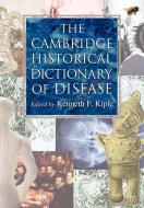 The Cambridge Historical Dictionary of Disease edito da Cambridge University Press