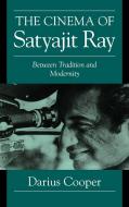 The Cinema of Satyajit Ray di Darius Cooper edito da Cambridge University Press