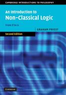 An Introduction to Non-Classical Logic di Graham Priest edito da Cambridge University Pr.