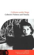 Cultures Under Siege edito da Cambridge University Press