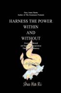 Harness the Power Within and Without di Gary Jones Harris edito da iUniverse