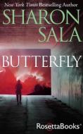 Butterfly di Sharon Sala edito da RosettaBooks
