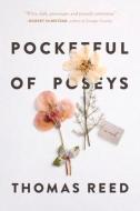 Pocket Full of Poseys di Thomas Reed edito da BEAUFORT BOOKS