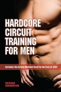 Hardcore Circuit Training for Men di Chohwore Udu edito da Price World Enterprises