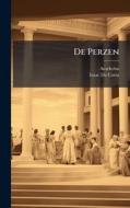 De Perzen di Aeschylus, Isaac Da Costa edito da Creative Media Partners, LLC
