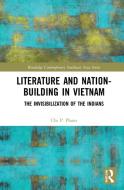 Literature And Nation-Building In Vietnam di Chi P. Pham edito da Taylor & Francis Ltd