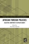 African Foreign Policies edito da Taylor & Francis Ltd