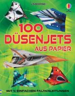 100 Düsenjets aus Papier di James Maclaine edito da Usborne Verlag