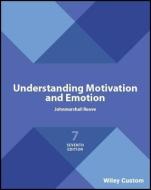 Understanding Motivation and Emotion di Johnmarshall Reeve edito da John Wiley & Sons