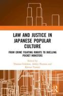 Law and Justice in Japanese Popular Culture edito da Taylor & Francis Ltd