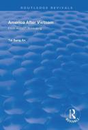 America After Vietnam di Tai Sung An edito da Taylor & Francis Ltd
