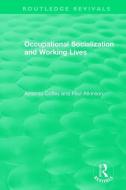 Occupational Socialization and Working Lives (1994) di Amanda Coffey, Paul Atkinson edito da Taylor & Francis Ltd