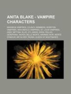Anita Blake - Vampire Characters: Branso di Source Wikia edito da Books LLC, Wiki Series