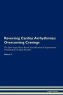 Reversing Cardiac Arrhythmias di Health Central edito da Raw Power