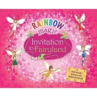 Rainbow Magic Invitation To Fairyland di Daisy Meadows edito da Hachette Children\'s Group