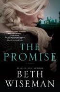 The Promise di Beth Wiseman edito da Thorndike Press