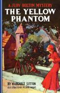 The Yellow Phantom di Margaret Sutton edito da Applewood Books