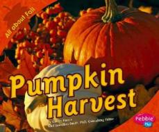 Pumpkin Harvest di Calvin Harris edito da Pebble Plus
