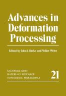 Advances in Deformation Processing di John J. Burke, Volker Weiss edito da Springer US