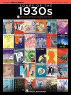 Songs of the 1930s: The New Decade Series with Online Play-Along Backing Tracks edito da Hal Leonard Publishing Corporation