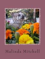 Seeing Through the Eyes of a Shelter Dog di Malinda Mitchell edito da Createspace