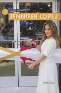 Jennifer Lopez di Kate Shoup edito da Cavendish Square Publishing