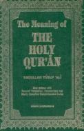 The Meaning of the Holy Qu'ran di Abdullah Yusuf Ali edito da AMANA PUBN