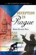 Deception in Prague di Doris Elaine Fell edito da OakTara Publishers