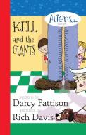 Kell and the Giants di Darcy Pattison edito da Mims House