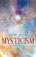 Mysticism di Mari Silva edito da Franelty Publications
