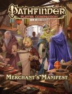 Pathfinder Player Companion: Merchant's Manifest di Paizo Staff edito da Paizo Publishing, LLC