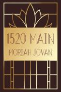 1520 Main di Moriah Jovan edito da B10 Mediaworx