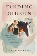Finding Gideon di Sarah Hickner edito da LiveRideLearn LLC