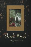 Street Angel di Magie Dominic edito da Wilfrid Laurier University Press