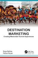 Destination Marketing di Rupa Rathee, Pallavi Rajain edito da Apple Academic Press Inc.