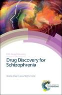 Drug Discovery for Schizophrenia di Tatiana Lipina edito da RSC