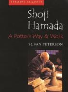 Shoji Hamada di Susan Peterson edito da Bloomsbury Publishing Plc